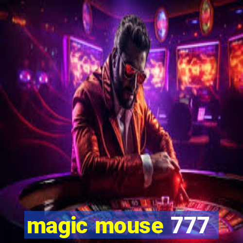 magic mouse 777